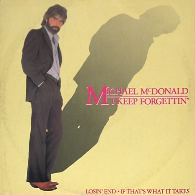 Michael McDonald I Keep Forgettin